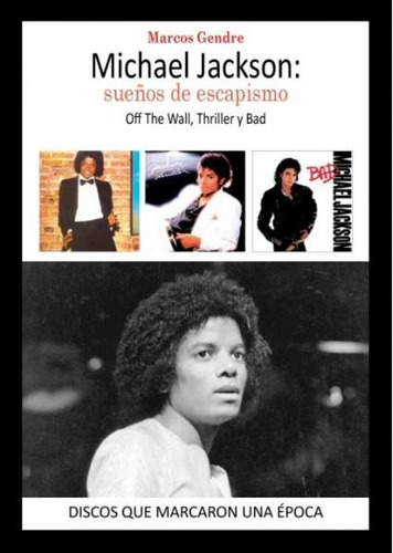 Libro Michael Jackson Sueños De Escapismo