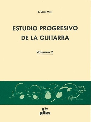 Libro Estudio Progresivo De La Guitarra Vol. 2 - Casas Mi...