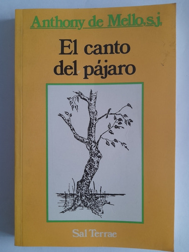Libro El Canto Del Pájaro Anthony De Mello (28c)