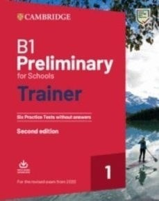 B1 Preliminary For Schools Trainer Cambridge [with Audio D*-