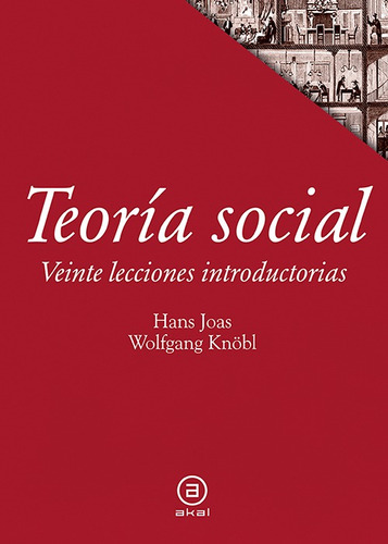 Teoria Social: 20 Lecturas Introductorias - Joas, Knöbl Y Ot