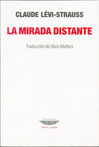 Mirada Distante, La - Levi Strauss, Claude