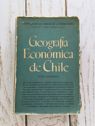 Geografía Económica De Chile 1965