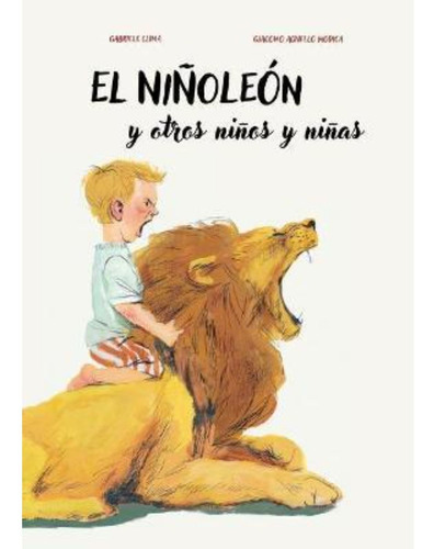 Libro El Niñoleón Y Otros Niños Y Niñas - Clima, Gabriele