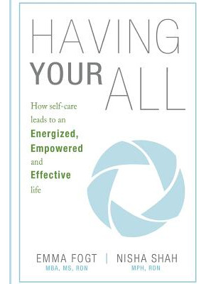 Libro Having Your All: How Self-care Leads To An Energize...