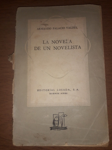 Libro La Novela De Un Novelista Armando Lalacio Valdés 1950