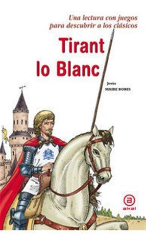 Tirant Lo Blanc (castellano) - Bobes,maire