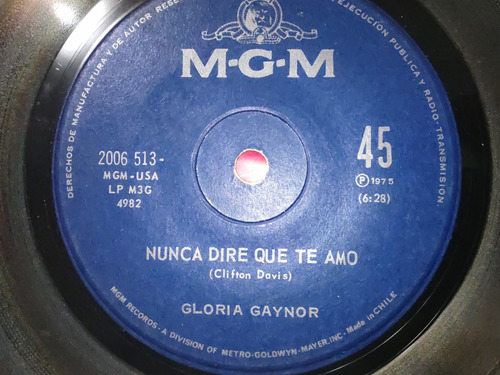 Vinilo Single De Gloria Gaynor Nunca Dire (o124-q34