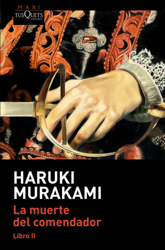 La Muerte Del Comendador (libro 2) - Haruki Murakami