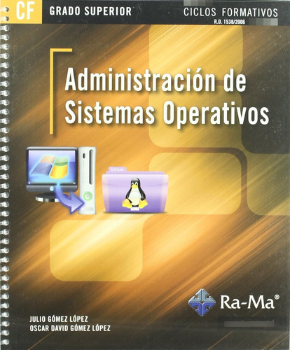 Administración De Sistemas Operativos (grado Superior) (text