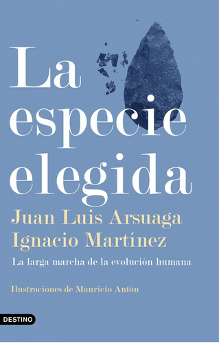 La Especie Elegida