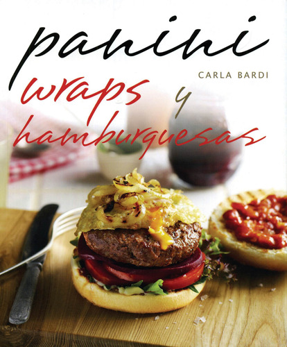 Jackpot Gourmet: Panini Wraps Y Hamburguesas, de Bardi, Carla. Editorial DEGUSTIS, tapa blanda en español, 2014