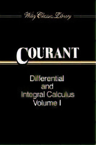 Differential And Integral Calculus, Volume 1, De Richard Courant. Editorial John Wiley & Sons Inc, Tapa Blanda En Inglés