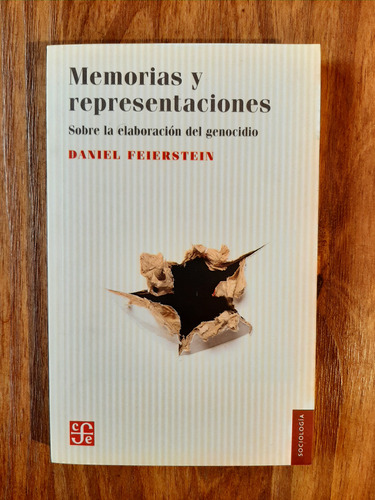 Memorias Y Representaciones Daniel Feierstein