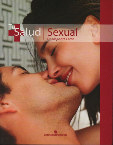 Tu Salud Sexual Dr. Alejandra Corao