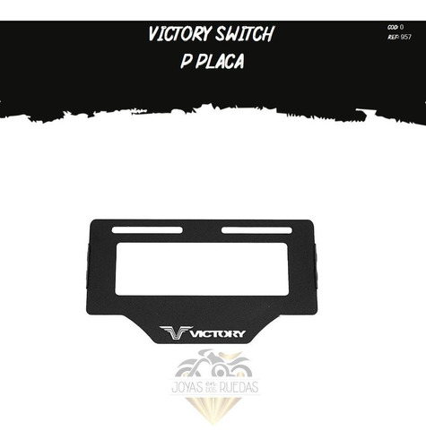 Porta Placa Artículos Lujo Moto Victory Switch