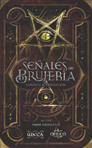 Libro: Contras & Protección Señales De Brujería En Español