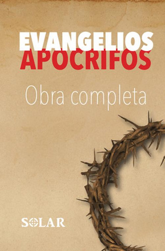 Libro Evangelios Apocrifos. Obra Completa Tomos 1 Y Ii