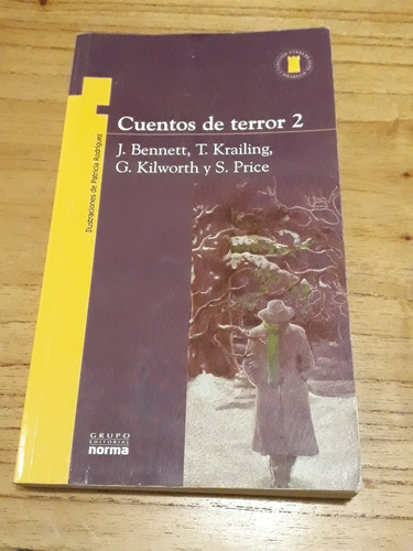 Cuentos De Terror 2. J. Bennett. T. Krailing. S. Price.