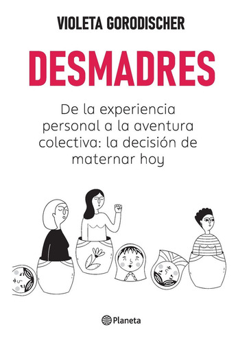 Libro Desmadres - Violeta Gorodischer - Planeta