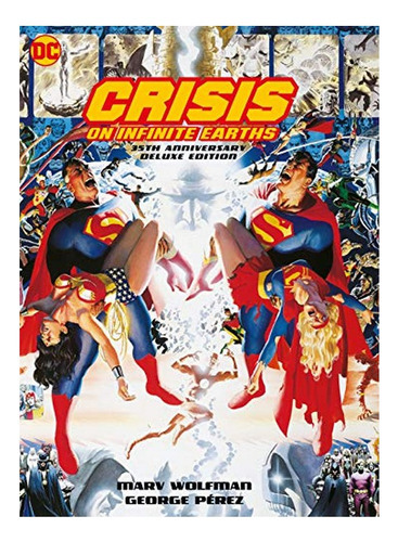 Crisis on Infinite Earths: 35th Anniversary Edition : Marv Wolfman, de Marv Wolfman. Editorial DC Comics, tapa blanda en inglés