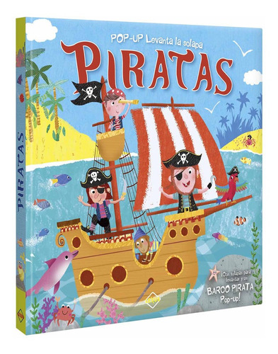 Libro Piratas Pop Up Levanta La Solapa  Piratas