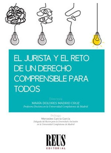 Libro Jurista Y El Reto De Un Derecho Comprensible Para Tod