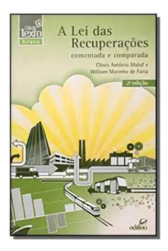 Lei das Recuperações, A, de Clóvis Antônio Maluf. Editorial EDIFIEO, tapa mole en português