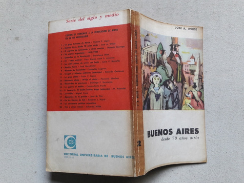 Buenos Aires Desde 70 Años Atras - Eudeba - Argentina 1960