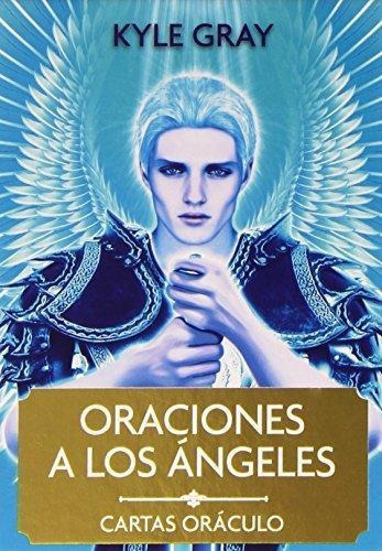 Oraciones A Los Angeles Cartas Oraculo, De Kyle Gray. Editorial Guytredaniel En Español