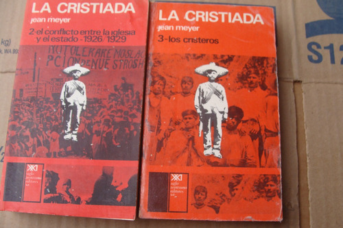 2 Tomos La Cristiada , Tomo 2 Y 3 , Año 1973 , Jean Meyer