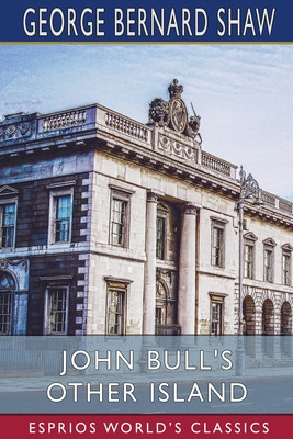 Libro John Bull's Other Island (esprios Classics) - Shaw,...