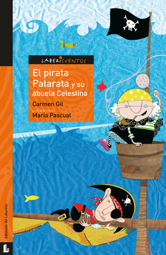 Libro El Pirata Patarata Y Su Abuela Celestina
