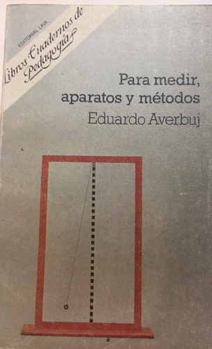 Libro Para Medir: Aparatos Y Metodos