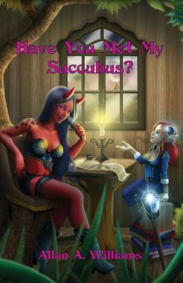 Libro Have You Met My Succubus?: Tales Of Th'eia - Willia...