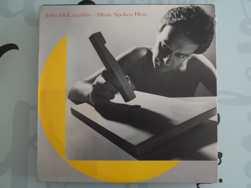 John Mclaughlin - Music Spoken Here