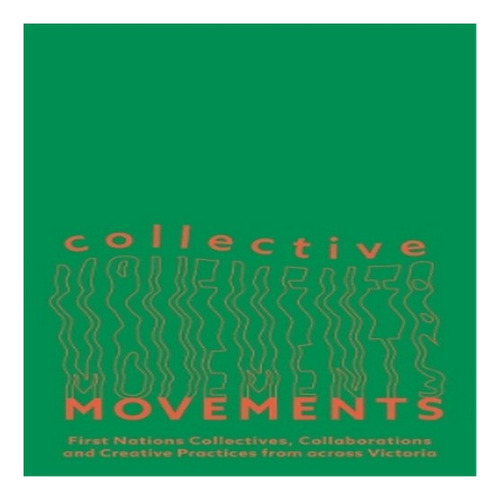 Collective Movements - Maya Hodge. Eb8