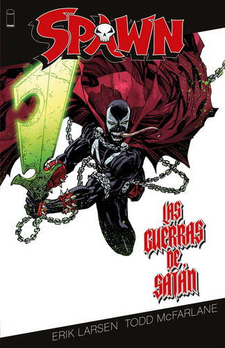 Spawn: Las Guerras De Satán A, De Todd Mcfarlane, Erik Larsen., Vol. 1. Editorial Kamite, Tapa Pasta Blanda, Edición 1 En Español, 2023