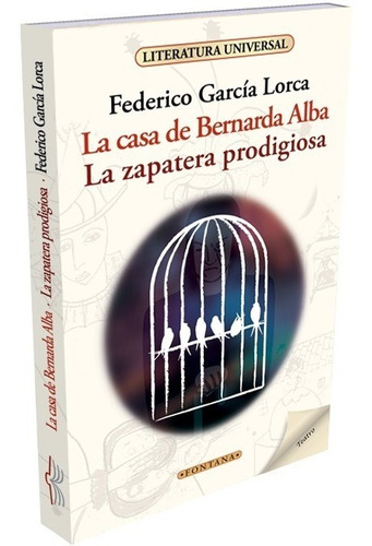 La Casa De Bernarda Alba / La Zapatera Prodigiosa F.g Lorca