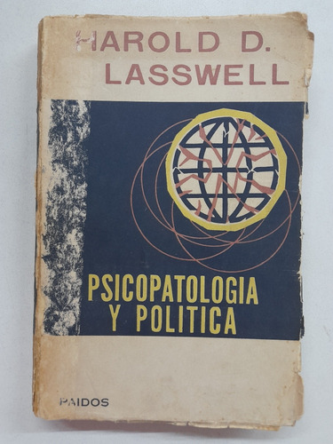 Harold D. Lasswell Psicopatología Y Política