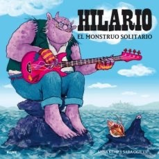 Hilario. El Monstruo Solitario - Anna Kemp