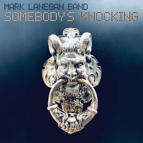 Mark Lanegan Somebodys Knocking Cd Importado Nuevo En Stock