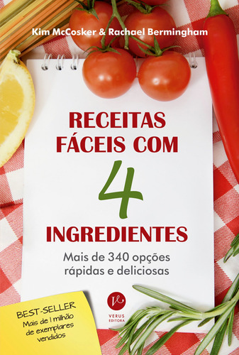 Receitas fáceis com 4 ingredientes, de McCosker, Kim. Verus Editora Ltda., capa mole em português, 2012