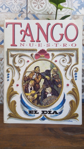 Tango Nuestro (el Día)