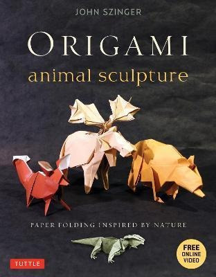 Origami Animal Sculpture : Paper Folding Inspired By Nature: