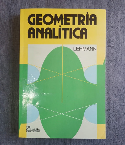 Geometría Analítica. Charles H. Lehmann [rigel]