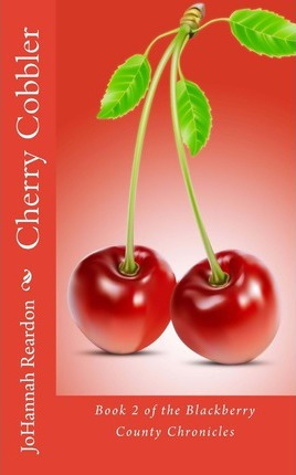 Libro Cherry Cobbler : Book 2 Of The Blackberry County Ch...