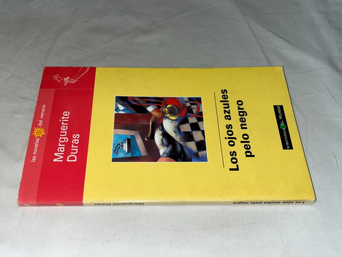 Los Ojos Azulez Pelo Negro - Marguerite Duras - Unidad (Usado)