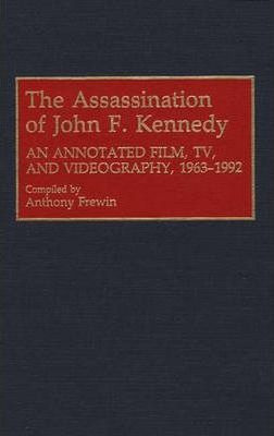 Libro The Assassination Of John F. Kennedy : An Annotated...