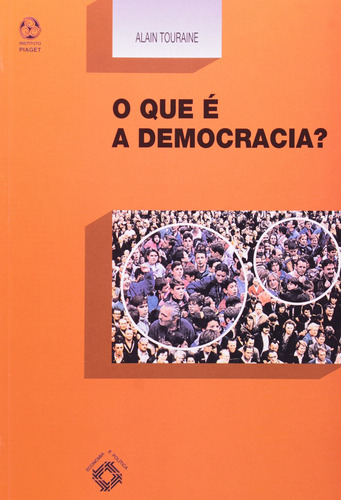 Libro O Que É A Democracia - Touraine, Alain